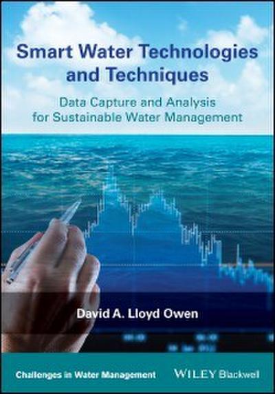 Smart Water Technologies and Techniques
