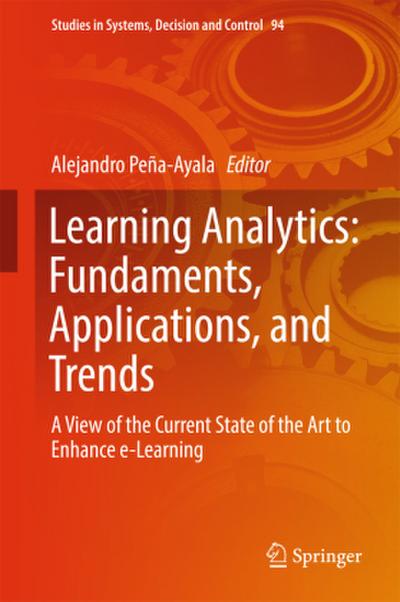 Learning Analytics: Fundaments, Applications, and Trends
