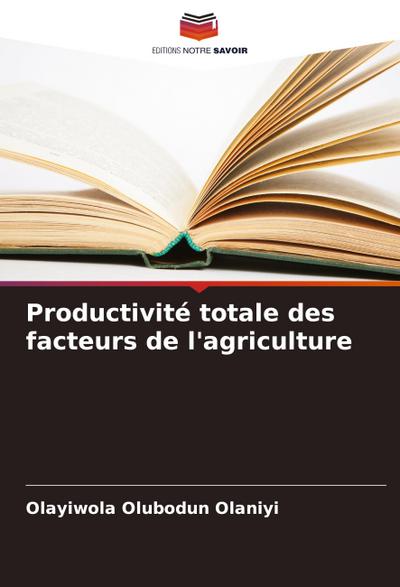 Productivité totale des facteurs de l’agriculture