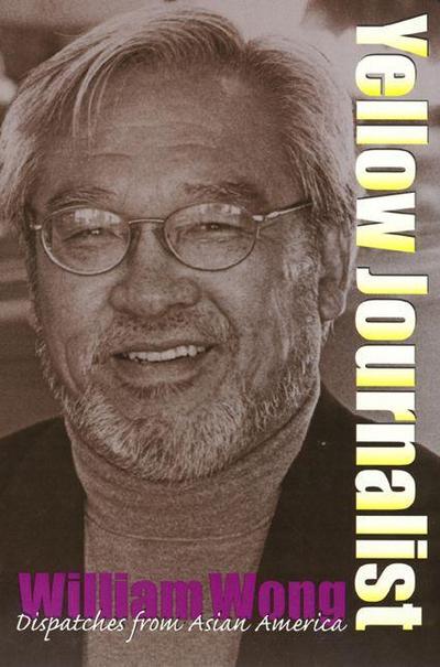 Yellow Journalist: Dispatches from Asian America
