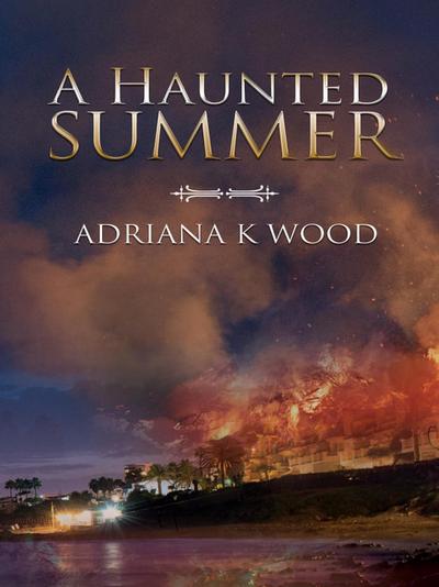 Haunted Summer
