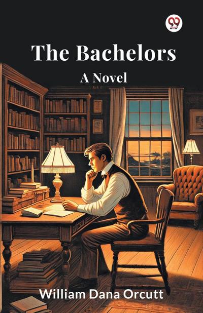 The Bachelors A Novel
