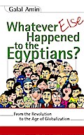 Whatever Else Happened to the Egyptians?