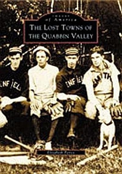 The Lost Towns of Quabbin Valley