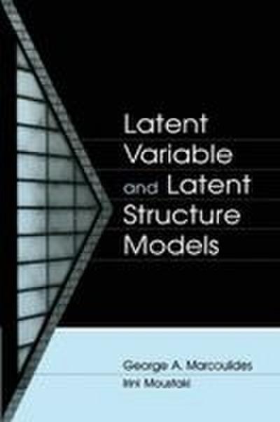 Latent Variable and Latent Structure Models