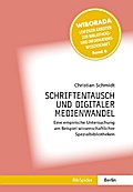 Schriftentausch und Digitaler Medienwandel