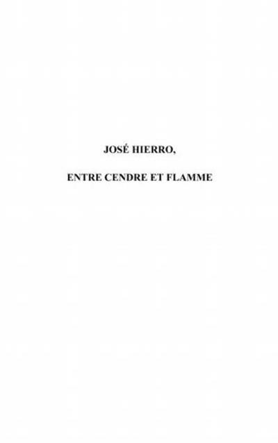 Jose Hierro entre cendre et flamme
