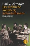 Der fröhliche Weinberg/Schinderhannes