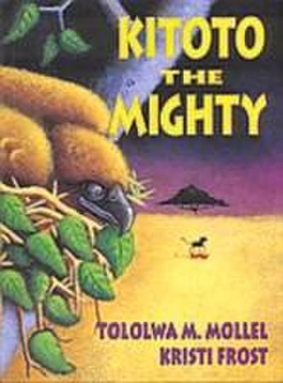 Kitoto the Mighty