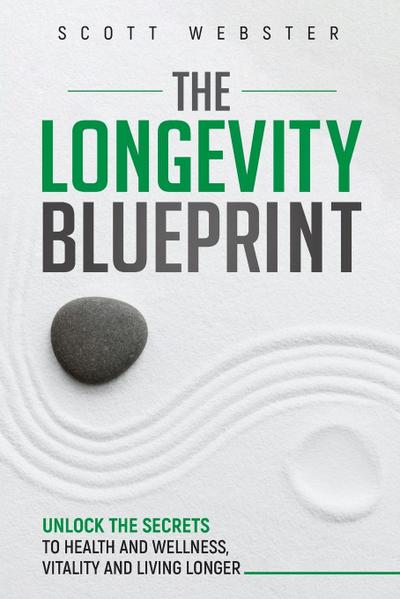 The Longevity Blueprint