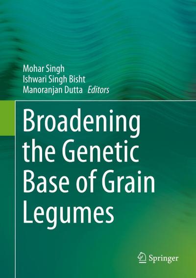 Broadening the Genetic Base of Grain Legumes