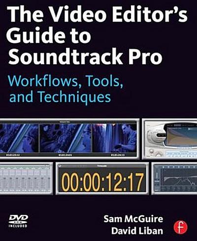 The Video Editor’s Guide to Soundtrack Pro