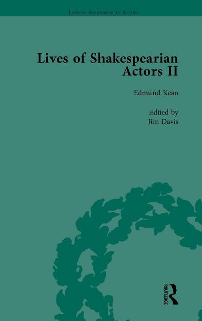 Lives of Shakespearian Actors, Part II, Volume 1
