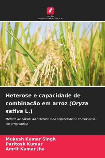 Heterose e capacidade de combinação em arroz (Oryza sativa L.)
