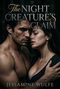 The Night Creature’s Claim