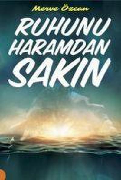 Ruhunu Haramdan Sakin