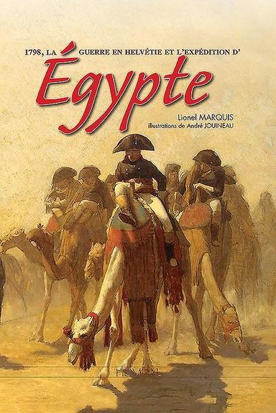 Bonaparte Et La Campagne d’Egypte
