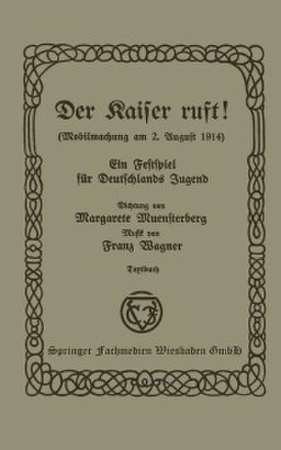 Der Kaiser ruft!