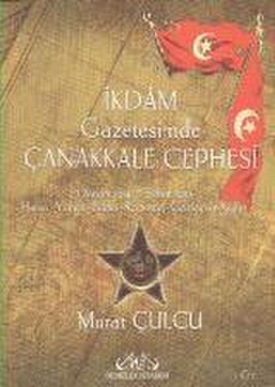 Ikdam Gazetesinde Canakkale Cephesi 2 Kitap Takim