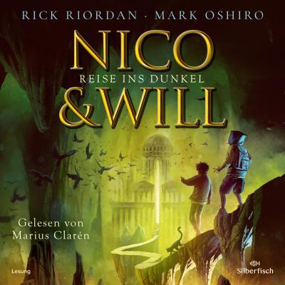 Nico und Will – Reise ins Dunkel: 2 CDs