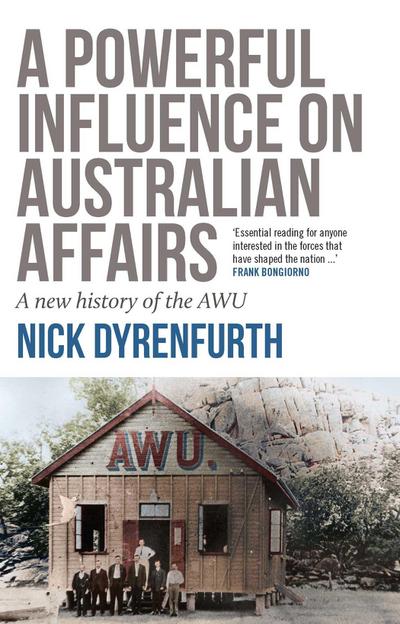 Powerful Influence on Australian Affairs