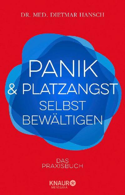 Panik und Platzangst selbst bewältigen
