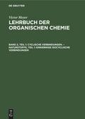 Cyclische Verbindungen. - Naturstoffe, Teil 1: Einkernige isocyclische Verbindungen