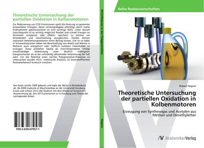 Theoretische Untersuchung der partiellen Oxidation in Kolbenmotoren