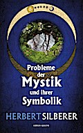 Probleme der Mystik und ihrer Symbolik