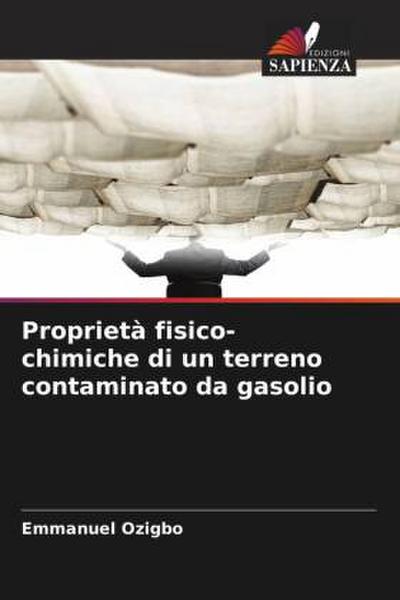 Proprietà fisico-chimiche di un terreno contaminato da gasolio