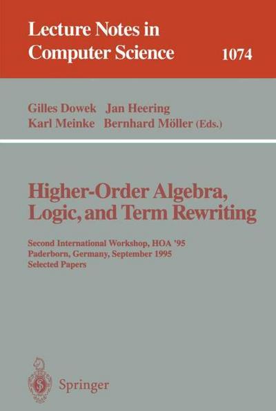 Higher-Order Algebra, Logic, and Term Rewriting