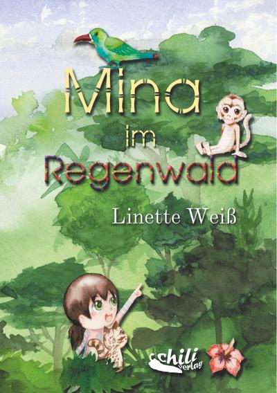 Mina im Regenwald