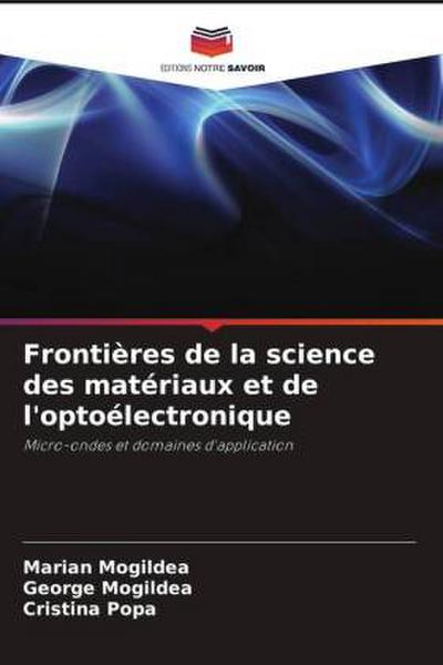 Frontières de la science des matériaux et de l’optoélectronique