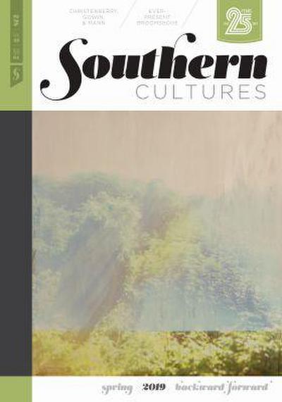 Southern Cultures: Backward/Forward