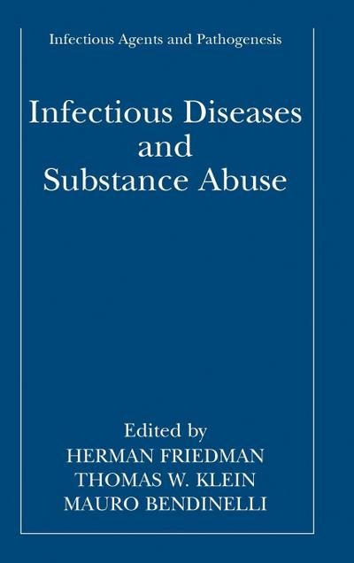 Infectious Diseases and Substance Abuse