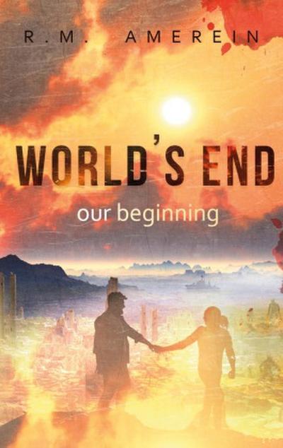 World’s end. Our beginning.