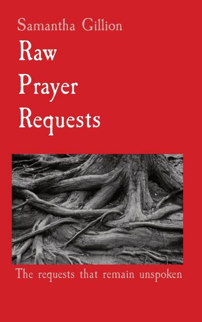 Raw  Prayer  Requests