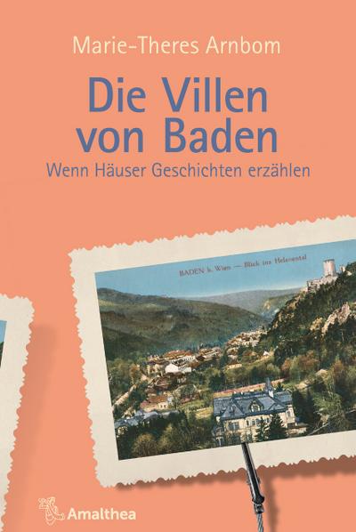 Die Villen von Baden (eBook, EPUB) - Marie-Theres Arnbom