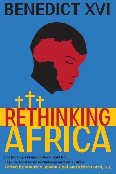 Benedict XVI Rethinking Africa