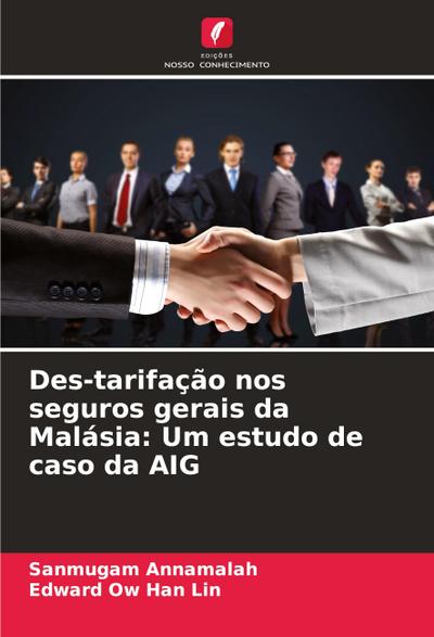 Des-tarifação nos seguros gerais da Malásia: Um estudo de caso da AIG