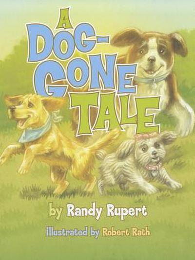 A Dog-Gone Tale