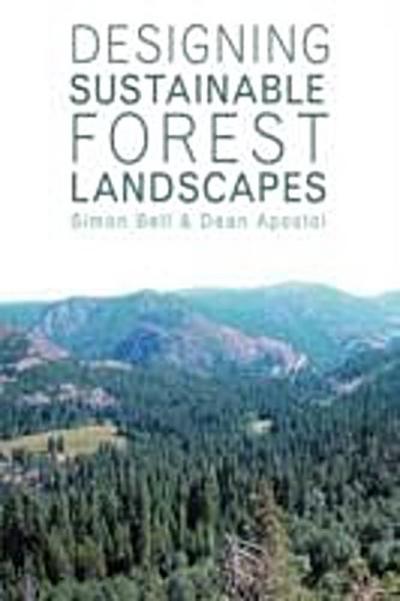 Designing Sustainable Forest Landscapes