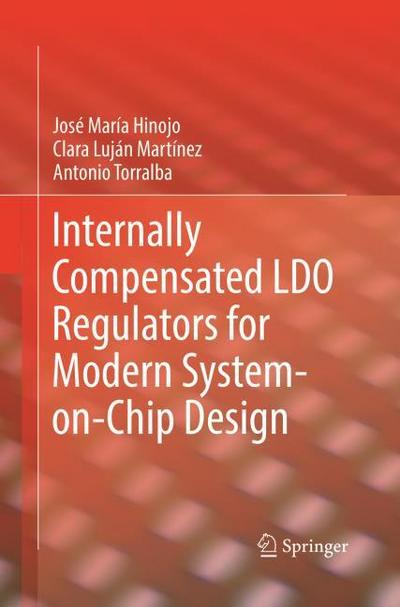 Internally Compensated LDO Regulators for Modern System-on-Chip Design