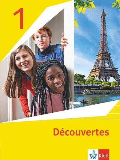 Découvertes 1. Ausgabe 1. oder 2. Fremdsprache. Schülerbuch flexibler Einband 1. Lernjahr