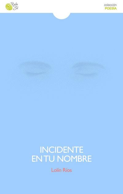 Incidente en tu nombre