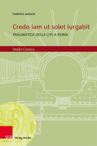 Credo iam ut solet iurgabit