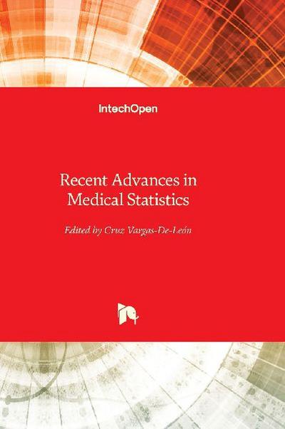 Recent Advances in Medical Statistics