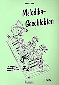 Melodikageschichten Band 2für Melodika