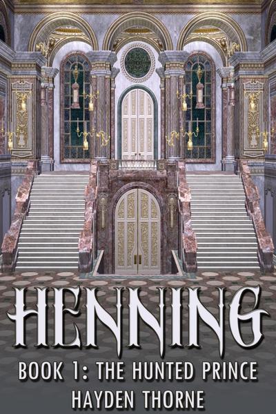 Henning Book 1: The Hunted Prince