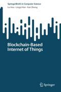 Blockchain-Based Internet of Things